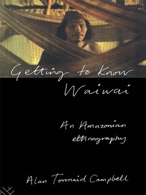 cover image of Getting to Know Waiwai